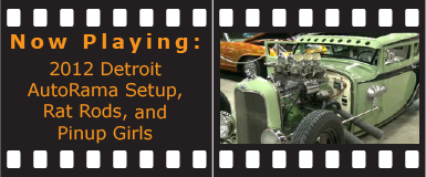Now Playing: 2012 AutoRama Setup, Rat Rods, and Pinup Girls